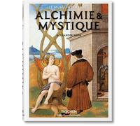 Alchimie & Mystique Bu - Alexander Roob - Taschen - relié - Essai