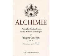 Alchimie, Nouvelles études diverses sur les portr aits alchimiques - Eugène Canseliet - Tredaniel La Maisnie - broché - Etude
