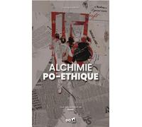 Alchimie Po-Ethique Ouvrage Collectif - Collectif - Dola Editions - broché - Poésie