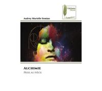 Alchimie Prise au piège - Audrey Murielle Semian - Muse Editions - Poche - Roman