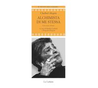 Alchimista di me stessa. Testo spagnolo a fronte