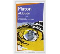 Alcibiade de Platon (1999) Poche