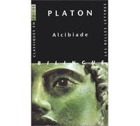 Alcibiade . - Platon - Belles Lettres - Poche - Livre