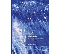 Alcinoüs, le chaos de son retour - Martine Biard - Edilivre-Aparis - broché - Poésie
