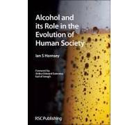 Alcohol And Its Role In The Evolution Of Human Society