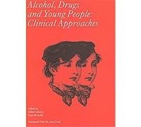 Alcohol, Drugs and Young People, Clinics in Developmental Medicine Eilish Gilvarry (Auteur)