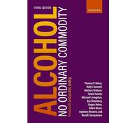 Alcohol: No Ordinary Commodity: Research and Public Policy