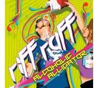 Alcoholic Alligator by Riff Raff [Audio CD] NEUF