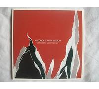 Alcoholic Faith Mission - Let This Be the Last..