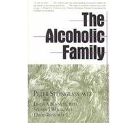 Alcoholic Family Linda A. Bennett, Peter Steinglass, Steven J. Wolin (Auteur)