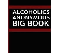 Alcoholics Anonymous - Big Book