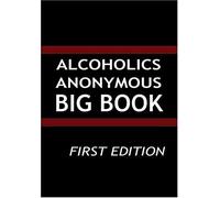 Alcoholics Anonymous - Big Book - First Edition