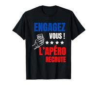 Alcool Humour Apero Recrute Engagez Vous Amoureux Apéritif T-Shirt