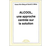 Alcool, Une Approche Centrée Sur La Solution