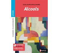 Alcools - Apollinaire - Guillaume Apollinaire - Nathan - broché - Scolaire / Universitaire