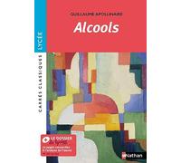 Alcools de Apollinaire - Oeuvre prescrite - Carrés classiques Lycée