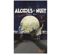 Alcools De Nuit