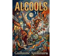 Alcools - Guillaume Apollinaire - Bu Classics Books - ebook (ePub) - Livre