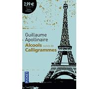Alcools suivis de Calligrammes