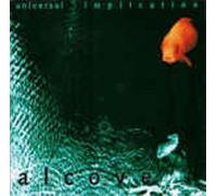 Alcove - Universal Implication [Import]