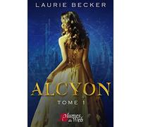 Alcyon Tome 1
