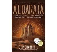 Aldaraia: De zoektocht naar het Grootste Geheim op Aarde is begonnen.