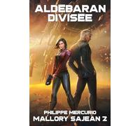 ALDÉBARAN DIVISÉE: Space Opera & Aventure