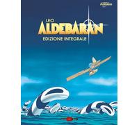 Aldebaran. Ediz. integrale deluxe