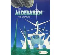 Aldebaran Vol.3: The Creature by Leo (4-Jun-2009) Paperback