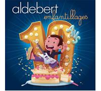 Aldebert 10 Ans d’enfantillages Album CD