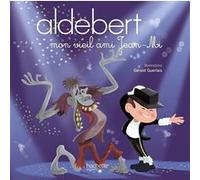Aldebert - Mon vieil ami Jean-Mi / Livre CD Aldebert (Auteur), Gérald Guerlais (Illustration)