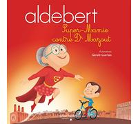 Aldebert - Super-Mamie contre Dr Mazout / Livre CD