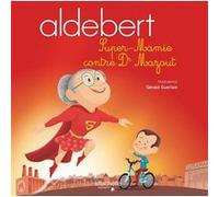 Aldebert - Super-Mamie contre Dr Mazout / Livre CD Aldebert (Auteur), Gérald Guerlais (Illustration)