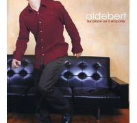 Aldebert – Sur place ou à emporter