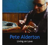 Alderton - Living on Love [Import]