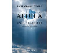 Aldilà. Una luce nel buio