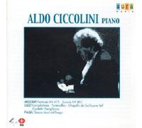 Aldo Ciccolini - Aldo Ciccolini plays Mozart & Liszt