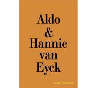 Aldo & Hannie van Eyck Excess of Architecture/Everything Without Content 221 /anglais Excess of Architecture, Everything Without Content 221 - Collectif - Walther Konig Verlag - relié - Beau livre