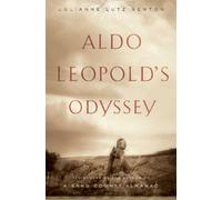Aldo Leopold's Odyssey