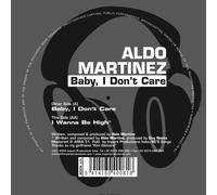 Aldo Martinez - Baby I don't care / Vinyl Maxi Single [Vinyl 12'']