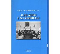 Aldo Moro e gli americani