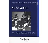 Aldo Moro. Gli anni della «Sapienza» (1963-1978)
