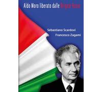 Aldo Moro liberato dalle Brigate Rosse