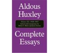 Aldous Huxley Complete Essays, COMPLETE ESSAYS (ALDOUS HUXLEY) Aldous Huxley (Auteur)