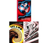 Aldous Huxley: Dystopian and Utopian Visions - Brave New World, Island & Doors of Perception - Exploring Society, Consciousness, and the Future (3-Book Set)