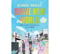 Aldous Huxley Fred Fordham Brave New World: A Graphic Novel (Relié)