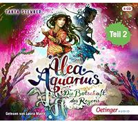 Alea Aquarius 5.2: die Botschaft des Regens