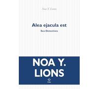Alea ejacula est: Sex Detectives