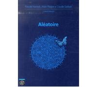 Aléatoire Journées mathématiques X-UPS 2013 - Sylvie Méléard - Ecole Polytechnique Eds - broché - Scolaire / Universitaire