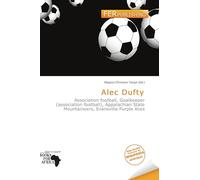 Alec Dufty: Association football, Goalkeeper (association football), Appalachian State Mountaineers, Evansville Purple Aces